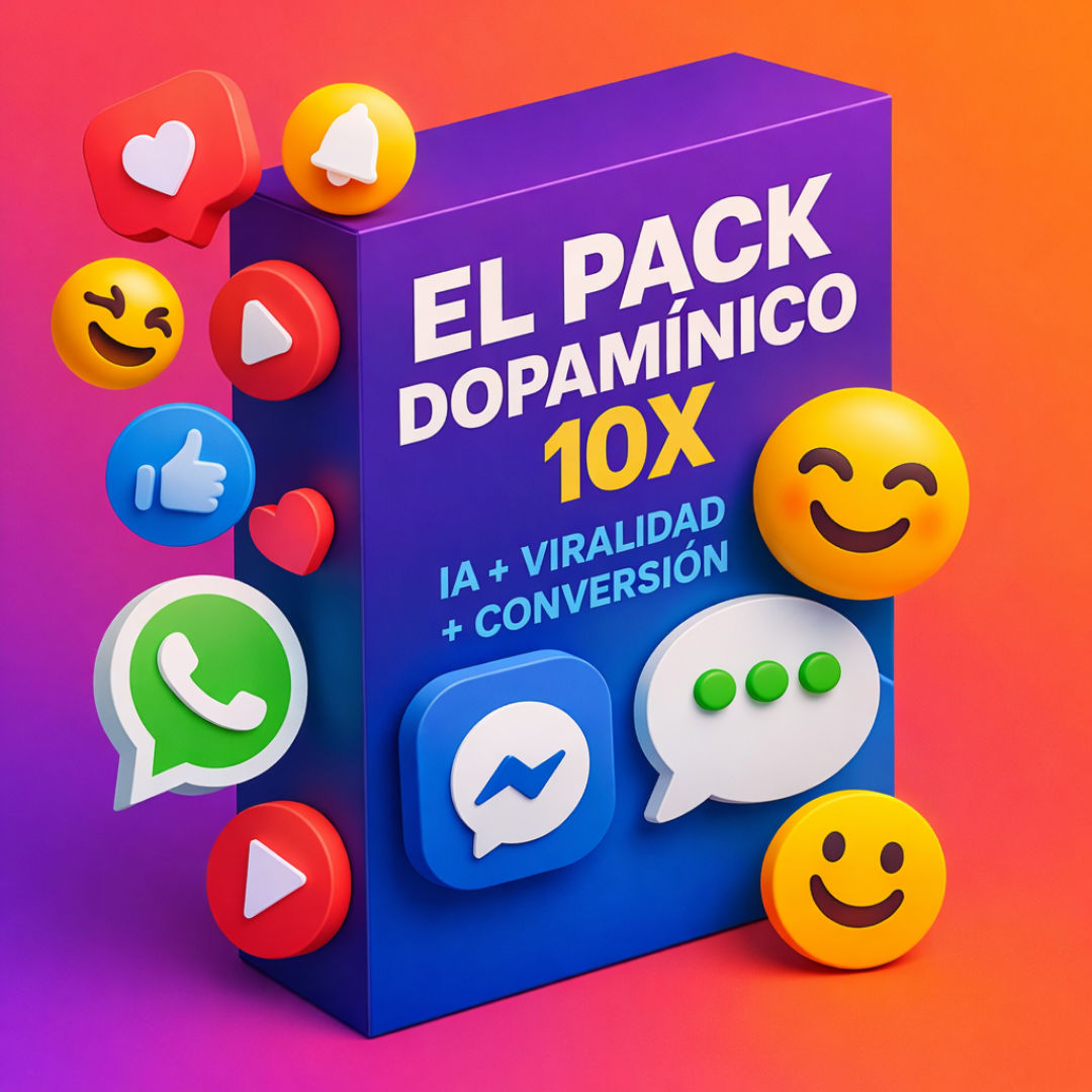 EL PACK DOPAMÍNICO 10X: IA + VIRALIDAD + CONVERSIÓN